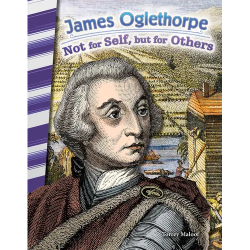 James Oglethorpe: Not for Self, But for Others - Paperback