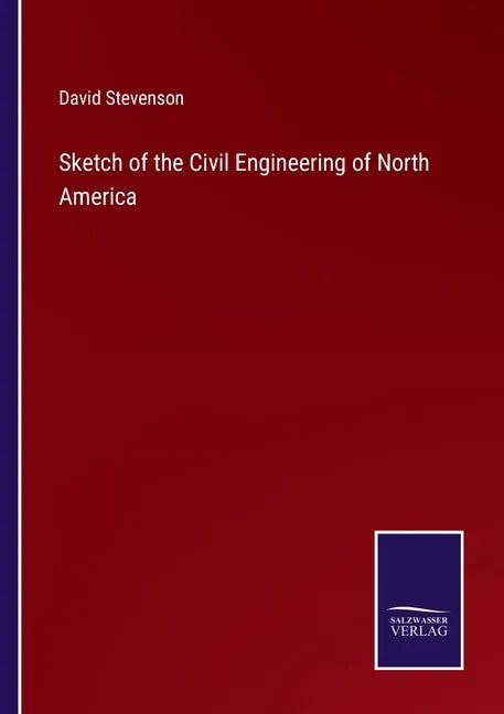 Sketch of the Civil Engineering of North America - Paperback