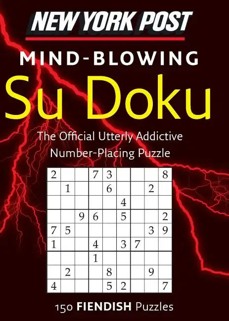 New York Post Mind-Blowing Su Doku: 150 Fiendish Puzzles - Paperback