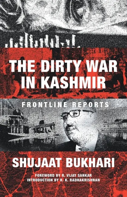 The Dirty War in Kashmir: Frontline Reports - Paperback