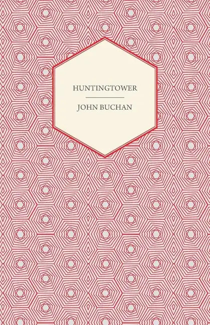 Huntingtower - Hardcover
