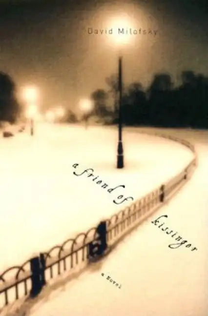 A Friend of Kissinger - Hardcover