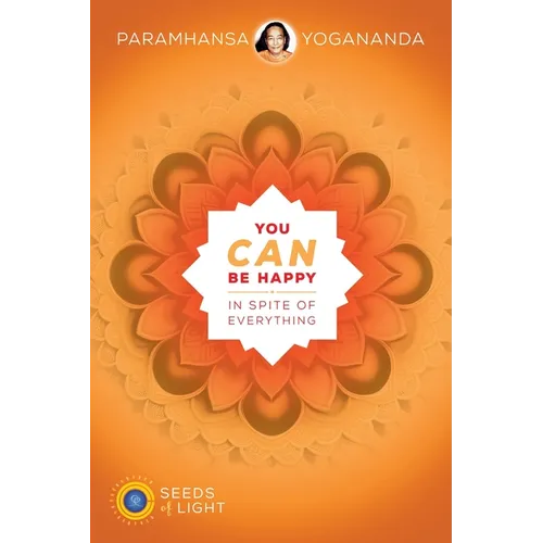 You Can Be Happy In Spite of Everything - Paperback