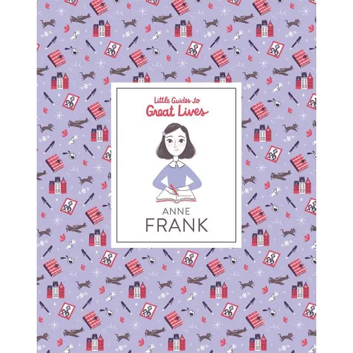 Little Guides to Great Lives: Anne Frank - Hardcover