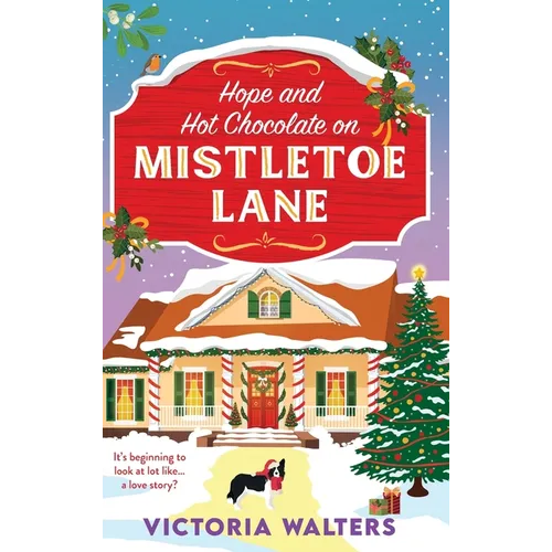 Hope and Hot Chocolate on Mistletoe Lane - Hardcover