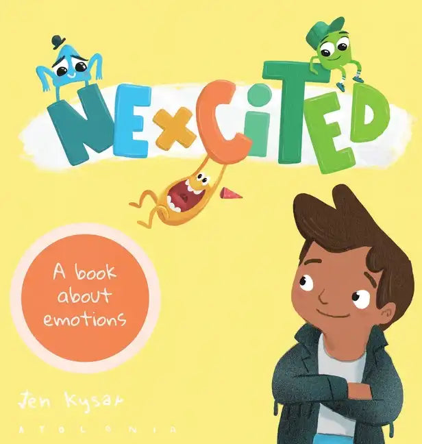 Nexcited: A book about emotions - Hardcover