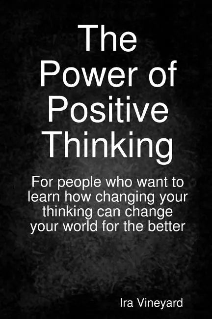The Power of Positive Thinking - Paperback