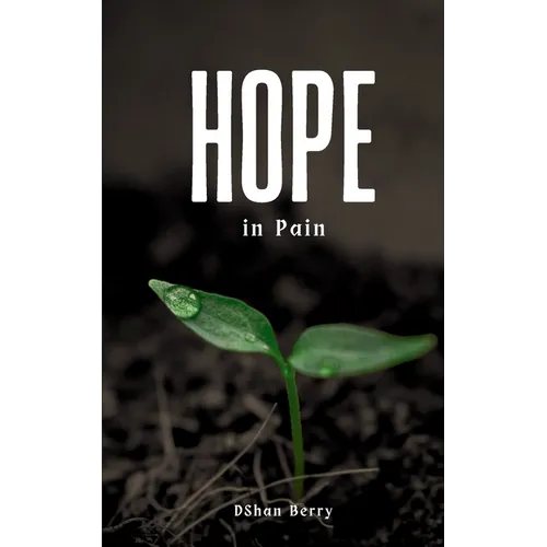 Hope in Pain - Paperback