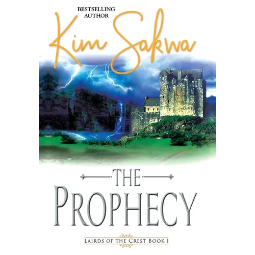 The Prophecy: A Scottish Historical Time Travel Romance - Hardcover