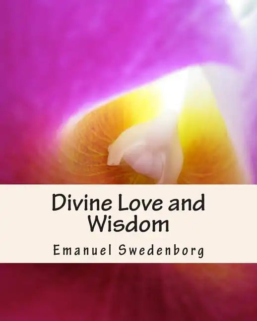 Divine Love and Wisdom - Paperback