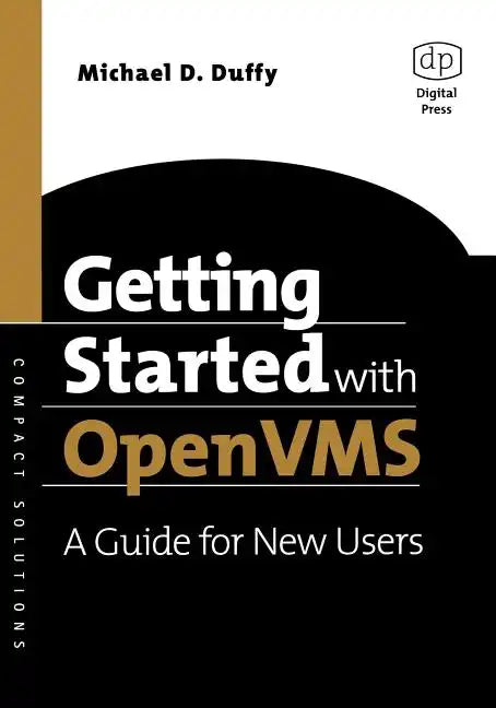 Getting Started with OpenVMS: A Guide for New Users - Paperback