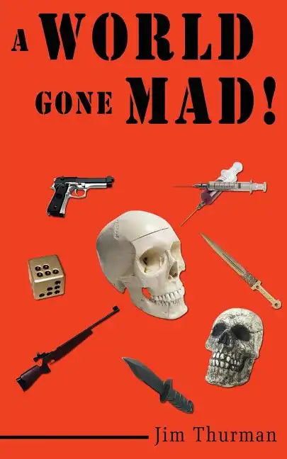 A World Gone Mad! - Paperback
