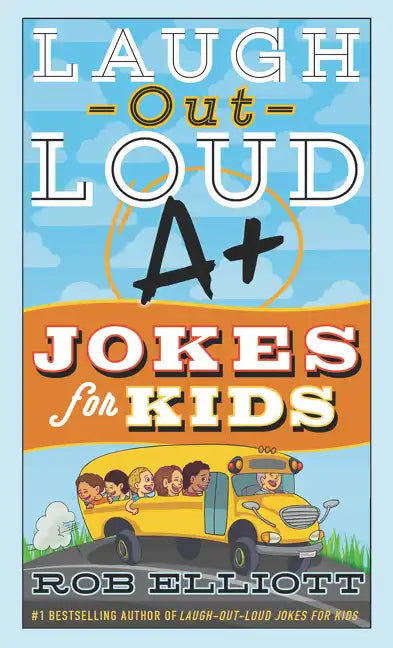 Laugh-Out-Loud A+ Jokes for Kids - Paperback