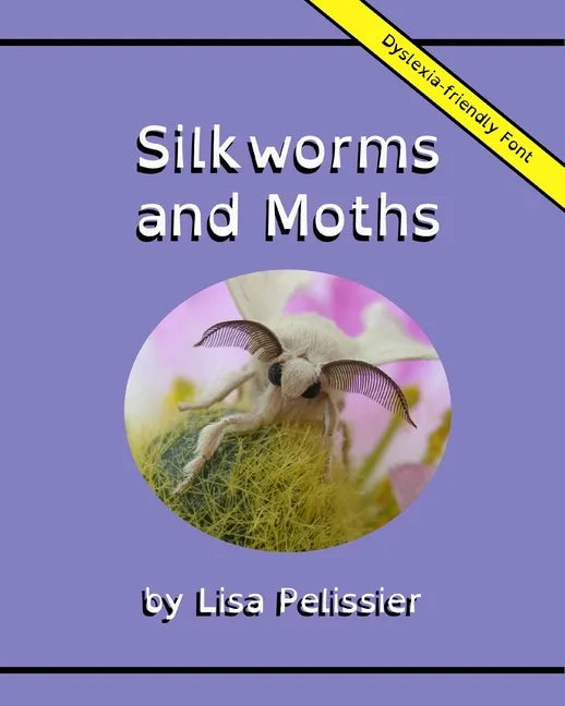 Silkworms and Moths - Paperback