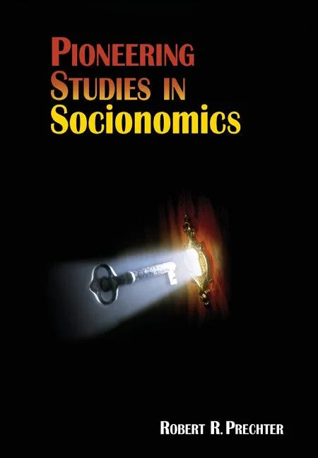 Pioneering Studies in Socionomics - Hardcover