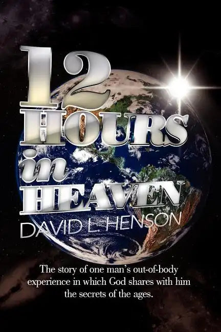 12 Hours in Heaven - Paperback