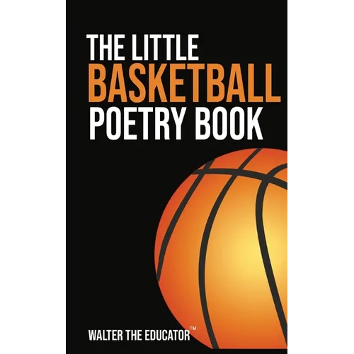 The Little Basketball Poetry Book - Paperback
