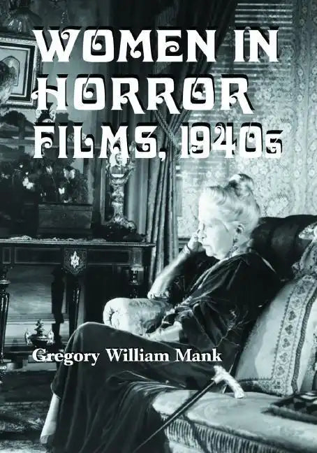 Women in Horror Films, 1940s - Paperback