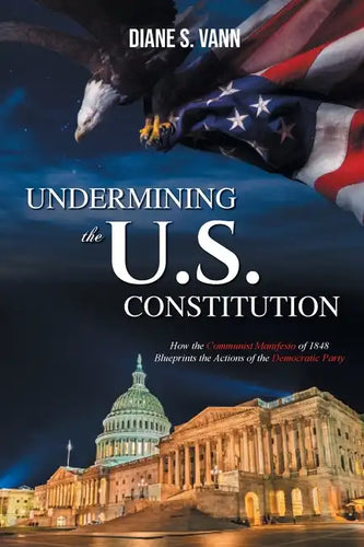 Undermining the U.S. Constitution - Paperback