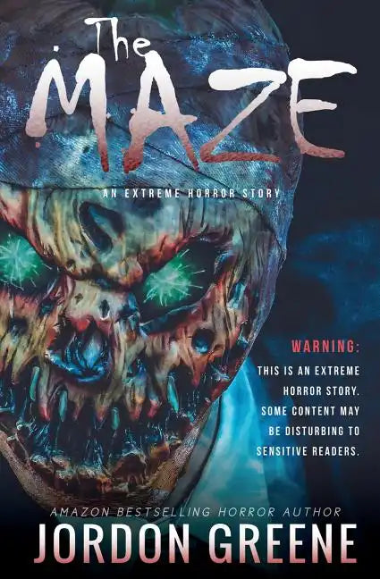 The Maze: An Extreme Horror Story - Paperback