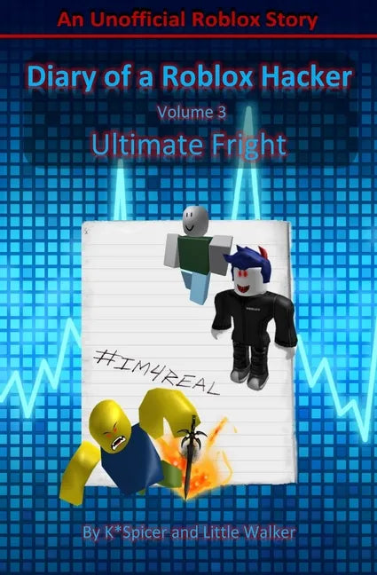 Diary of a Roblox Hacker 3: Ultimate Fright - Paperback