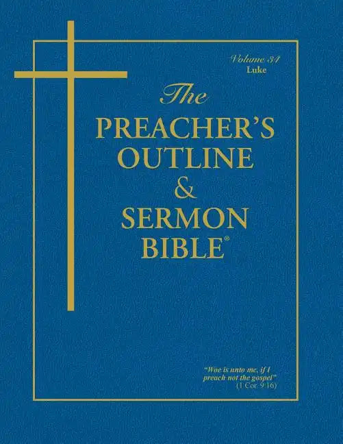 Preacher's Outline & Sermon Bible-KJV-Luke - Paperback