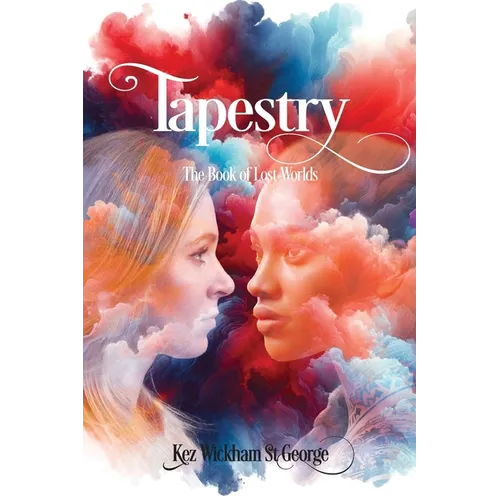 Tapestry: The book of lost worlds - Paperback