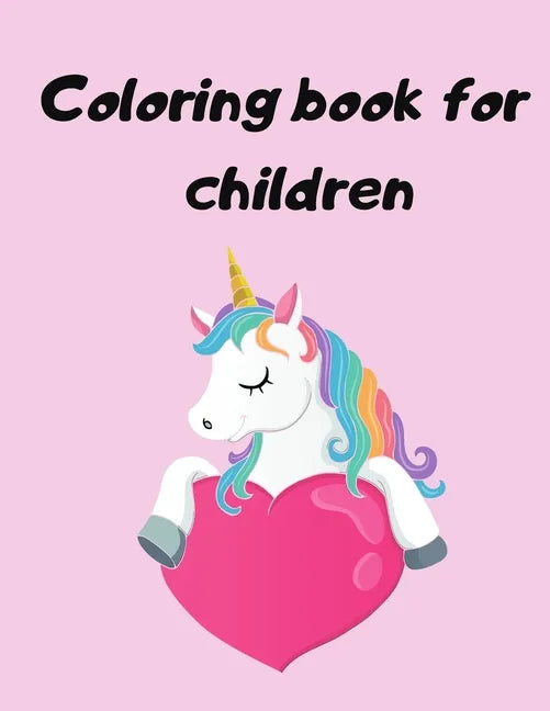Coloring book for children: Children's Coloring Books Activity Books - Paperback