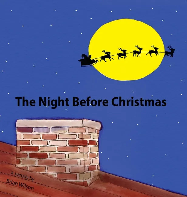 The night before Christmas- a parody - Hardcover