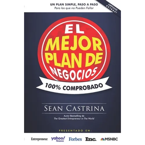 El Mejor Plan de Negocios: 100% Comprobado - Paperback