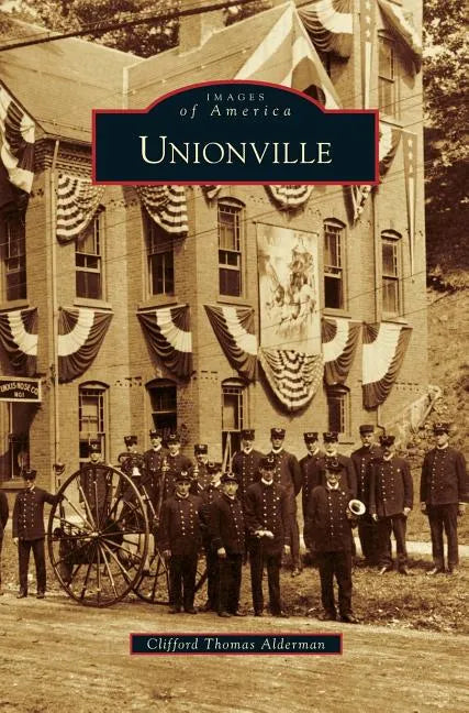 Unionville - Hardcover