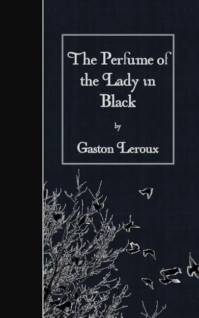 The Perfume of the Lady in Black - Paperback
