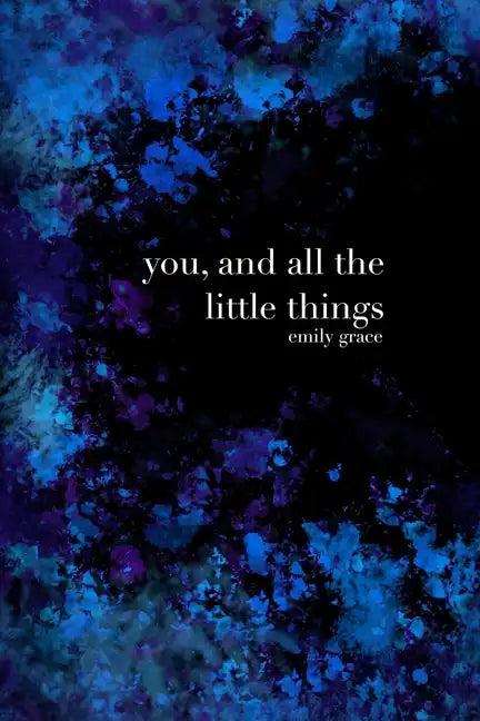 You, And All the Little Things - Paperback