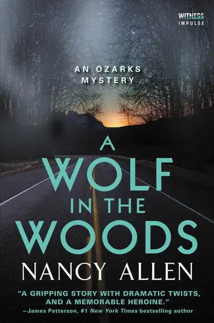 A Wolf in the Woods: An Ozarks Mystery - Paperback