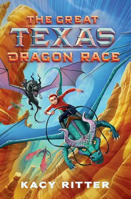 The Great Texas Dragon Race - Hardcover