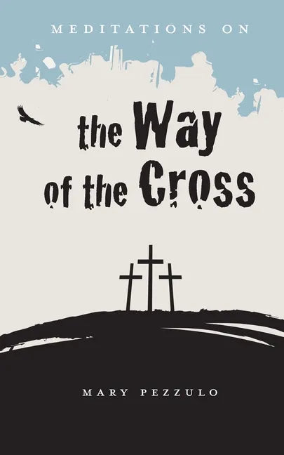 Meditations on the Way of the Cross - Paperback