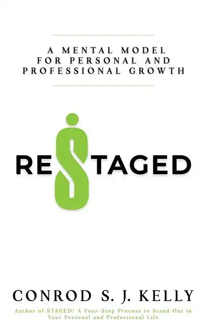 Restaged: A Mental Model For Personal And Professional Growth - Paperback