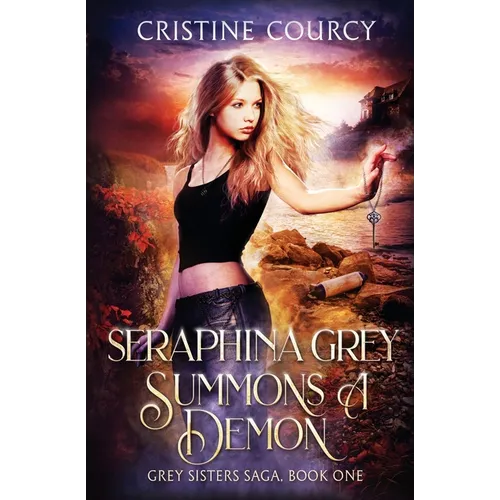 Seraphina Grey Summons a Demon