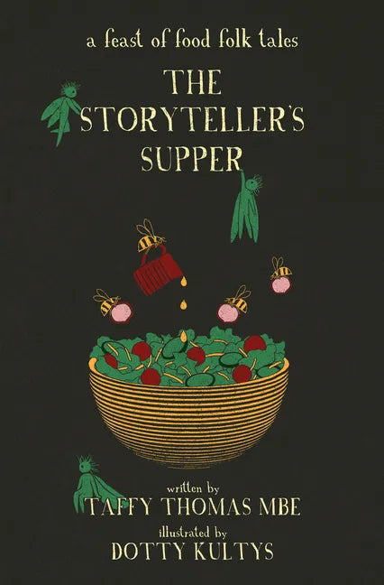 The Storyteller's Supper: A Feast of Food Folk Tales - Hardcover
