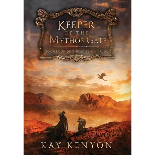 Keeper of the Mythos Gate - Hardcover