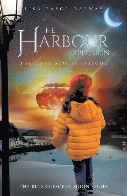 The Harbour Explosion: The Nova Scotia Episode - Paperback