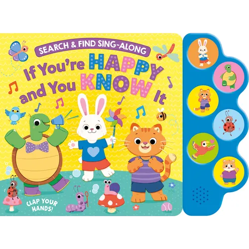 Search & Find: If You're Happy and You Know It (6-Button Sound Book) - Board Book