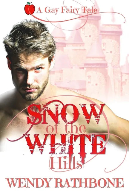 Snow of the White Hills: A Gay Fairytale - Paperback