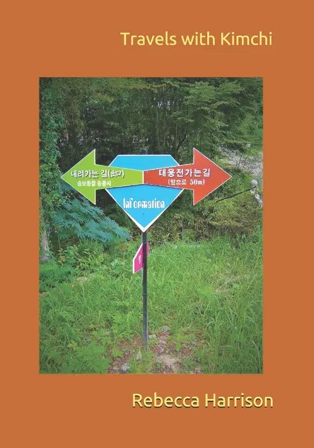 Travels with Kimchi - Paperback