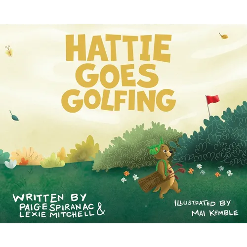 Hattie Goes Golfing - Hardcover