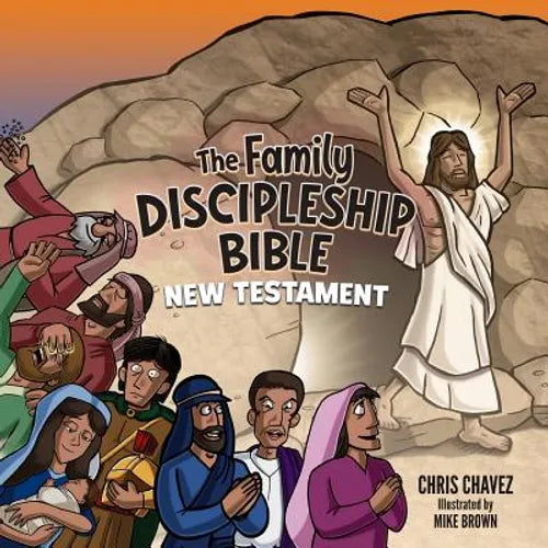 The Family Discipleship Bible: New Testament - Paperback
