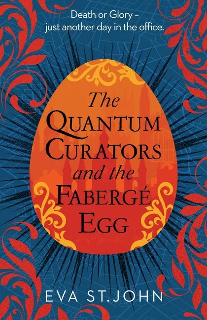 The Quantum Curators and the Fabergé Egg - Paperback