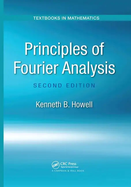 Principles of Fourier Analysis - Paperback