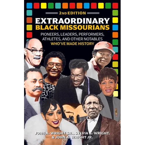 Extraordinary Black Missourians, 2nd Edition - Paperback