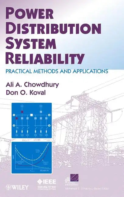 Power Distribution System Reliability: Practical Methods and Applications - Hardcover